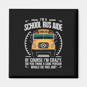 Jag är en bussassistent Rolig åter till skolan Magnet