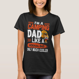 Jag är en campingpappa som en vanlig pappa bara my t shirt