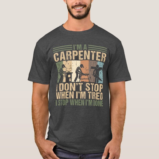 Jag är en Carpenter Funny Woodworking Gift T Shirt (Framsida)