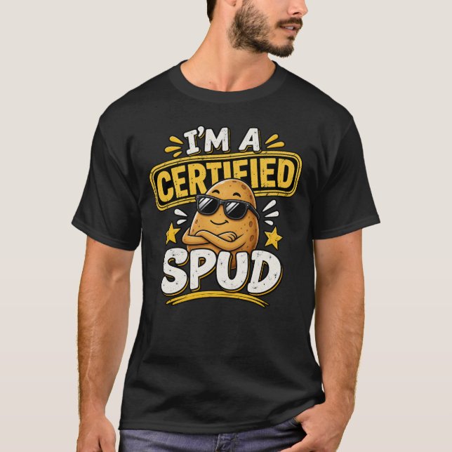 Jag är en certifierad Spud Rolig Potatis T-Shirt (Framsida)