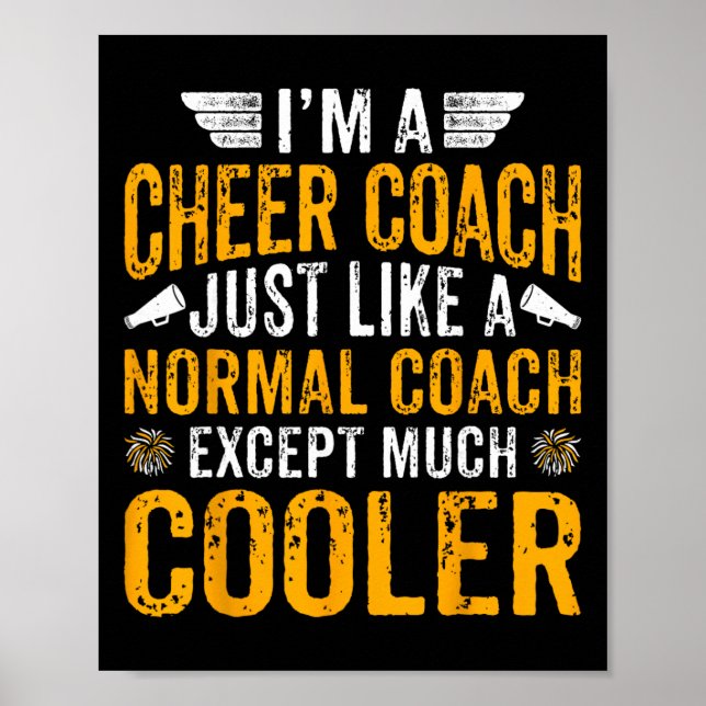Jag är en Cheer Coach Precis Som En Vanlig Tränare Poster (Framsidan)