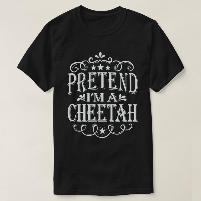 Jag är en Cheetah Easy Lazy Halloween Costume T Shirt (Design framsida)