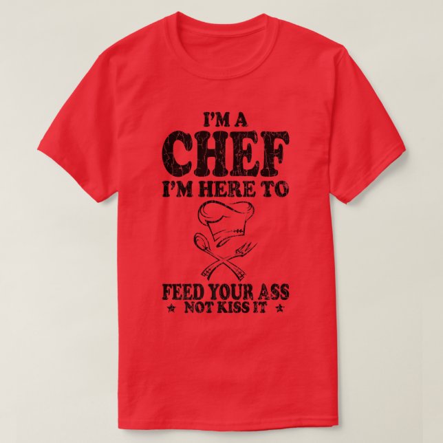 Jag är en Chef som Matar dig... T Shirt (Design framsida)