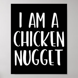 Jag är en Chicken Nugget Halloween... Jag är bara  Poster