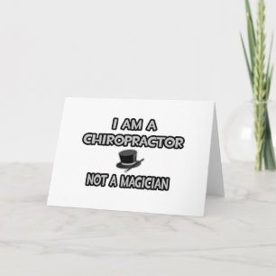 Jag är en Chiropraktor... Inte en magiker Kort