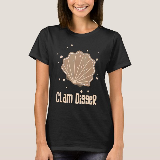 Jag är en Clam Digger Person Sea Creature Clams T Shirt (Framsida)