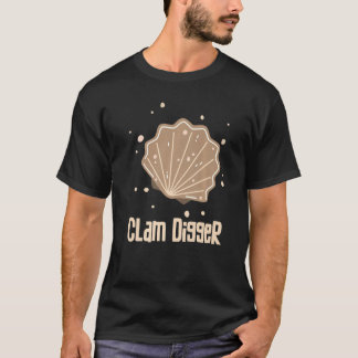 Jag är en Clam Digger Person Sea Creature Clams T Shirt