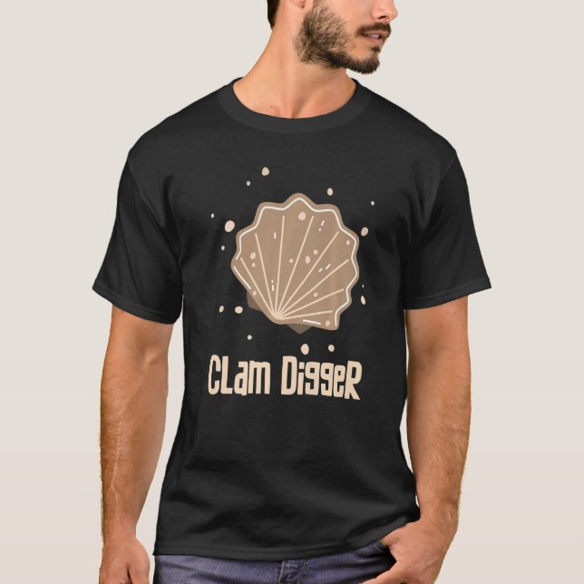 Jag är en Clam Digger Person Sea Creature Clams T Shirt (Framsida)