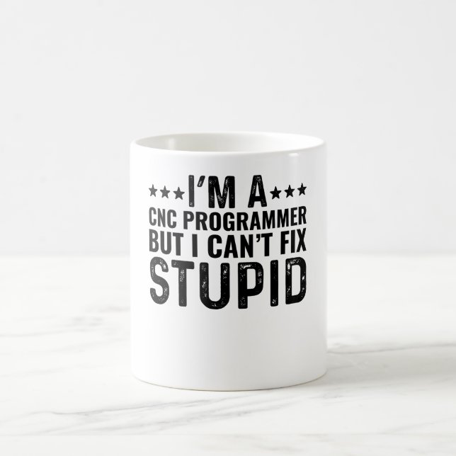 Jag är en CNC-programmerare men jag kan inte laga  Kaffemugg (Center)