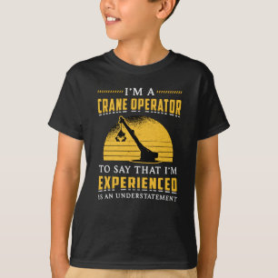 Jag är en Crane Operator Worker-byggarbetsplats T Shirt