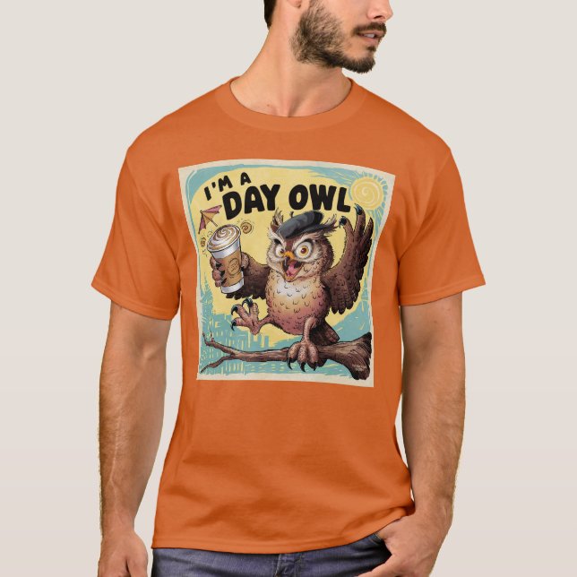 Jag är en dag uggla! t shirt (Framsida)
