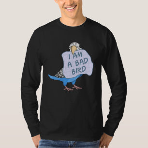 Jag är en dålig fågel i Blue Budgie Parrot T Shirt