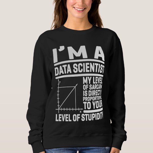Jag Är En Dataforskare Min Sarcasmnivå Är Direkt T Shirt (Framsida)