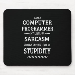 Jag är en datorprogrammerare musmatta