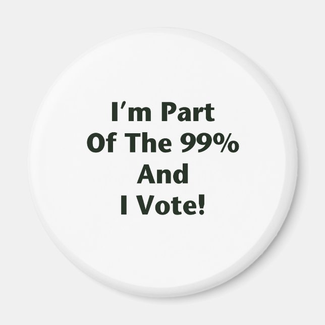 Jag är en del av 99 % och jag röstar! magnet (Framsidan)