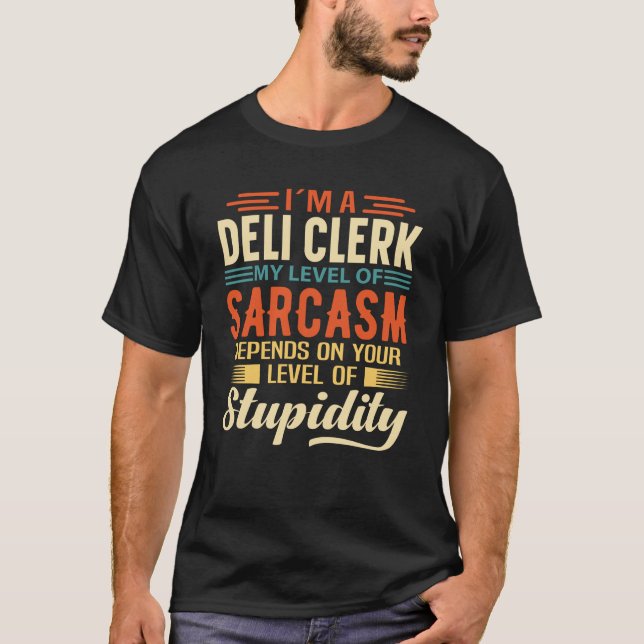 Jag är en Deli Clerk T Shirt (Framsida)