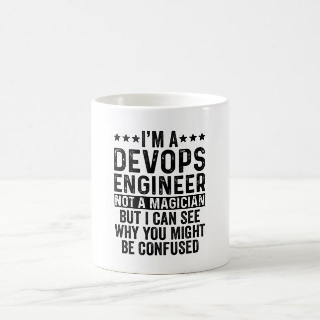 Jag är en Devops Ingenjör inte en Magician Funny Kaffemugg (Center)