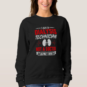 Jag är en dialystekniker, inte en Doktor, men jag T Shirt