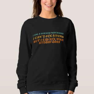 Jag är en dieselmekanism som jag kan åtgärda stupi t shirt