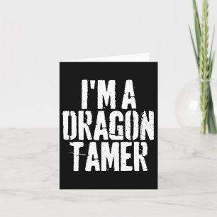 Jag är en Dragon Tamer Funny Halloween Costume Kort