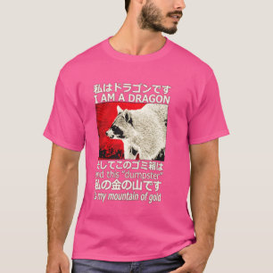 Jag Är En Drake Och Denna Soptratt Berg Tvättbjörn T Shirt