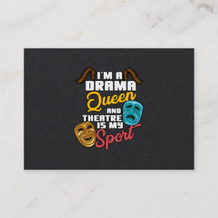 Jag är en Drama Queen och teatern är min idrottste Visitkort