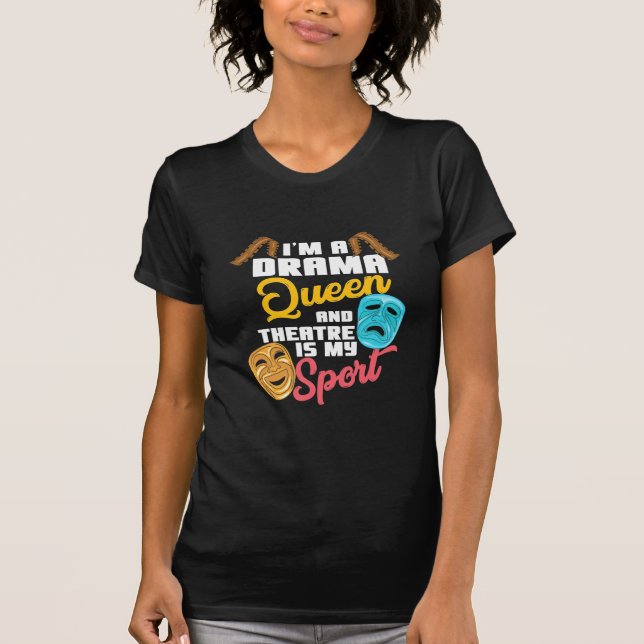 Jag är en Drama Queen T Shirt (Framsida)