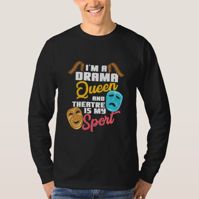 Jag är en Drama Queen T Shirt (Framsida)