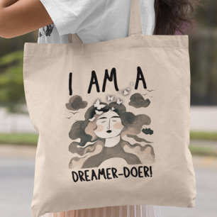 Jag är en Dreamer-Doer Quirky-inspirationsgåva Tygkasse
