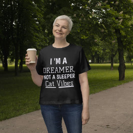 Jag är en Dreamer Personlig Cat Quote Women Black T Shirt