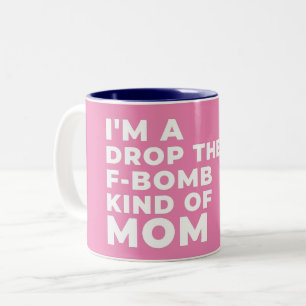 JAG ÄR EN DROP AV F-BOMB-TYPEN AV MAMMA - SARCASTI Två-Tonad MUGG