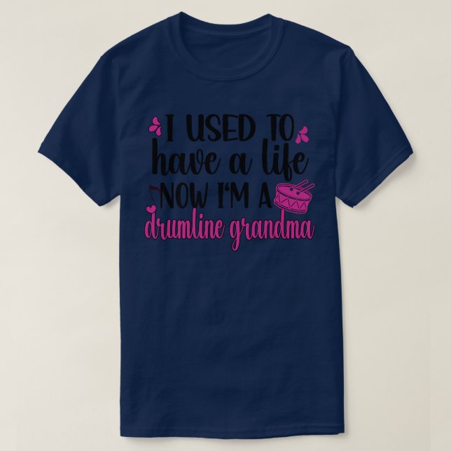 Jag är en Drumline Grandma Funny Drumline Grandmor T Shirt (Design framsida)