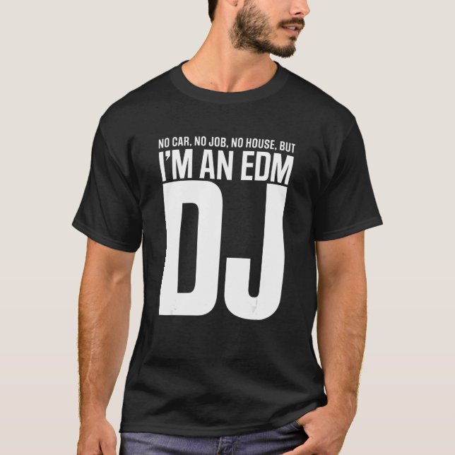 Jag är en EDM DJ T Shirt (Framsida)