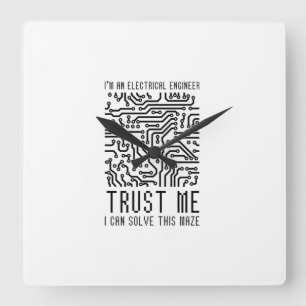 JAG ÄR EN ELEKTRISK INGENJÖR FYRKANTIG KLOCKA