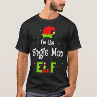 Jag är en enda Mamma-Elf-familj som matchar roligt T Shirt
