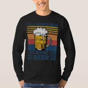 Jag är en enkel man som jag gillar bober och öl Dr T Shirt