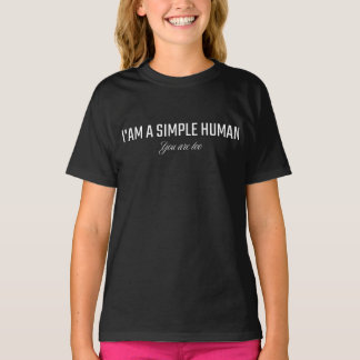 Jag är en enkel människa du också t shirt