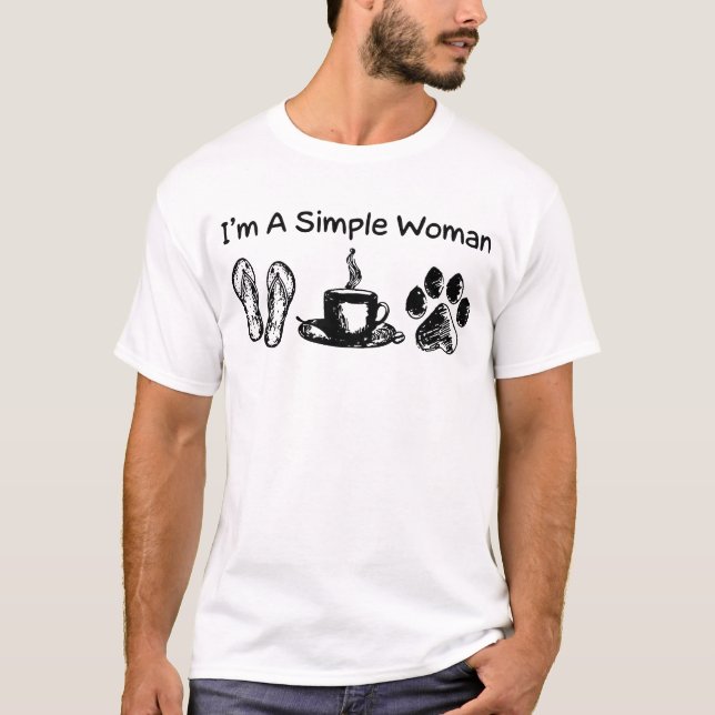 Jag är en enkel Woman Flinflip flops-kaffe Hund Ta T Shirt (Framsida)