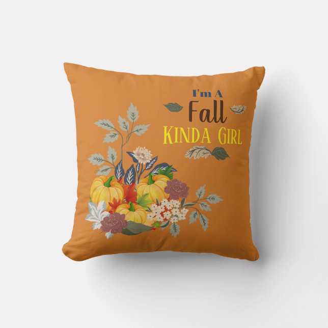 Jag är en Fall Kinda Girl Kudde (Framsida)
