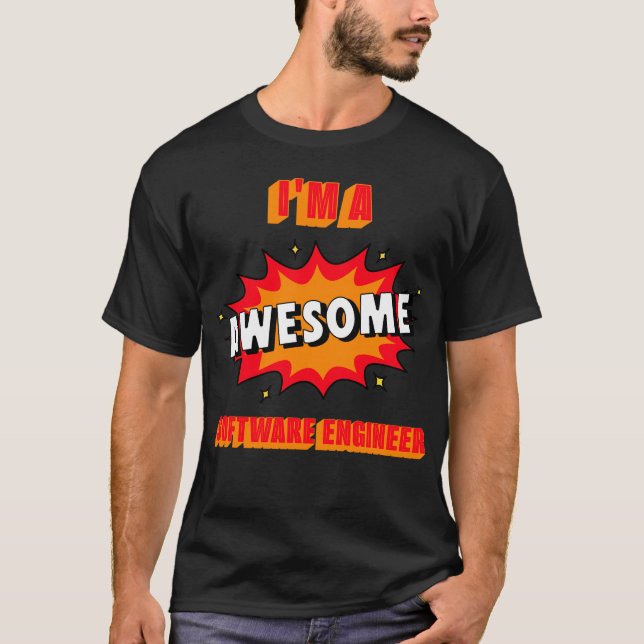 Jag Är En Fantastisk Mjukvaruingenjör T Shirt (Framsida)