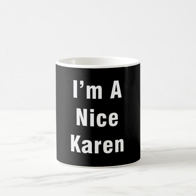 Jag är en fin Karen Kaffemugg (Center)
