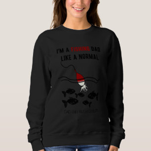 Jag är en fiskefluga precis som en vanlig pappa t shirt