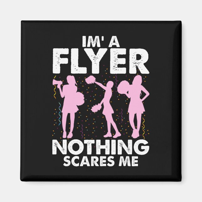 Jag Är En Flygare Inget Skrämmer Mig Cheer Cheerle Magnet (Framsidan)