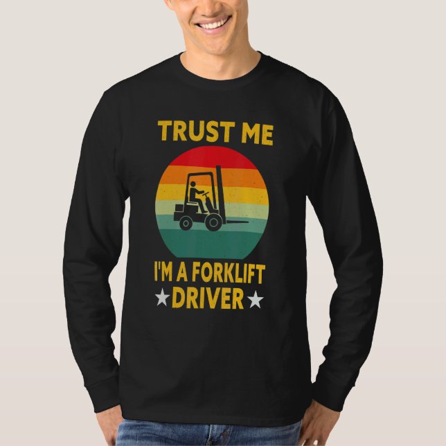 Jag är en forklift-drivrutin t shirt (Framsida)