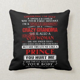 Jag är en förstörd sonson till en galen farmor kudde