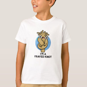 Jag är en Frayed Knot Funny Rope Pun T Shirt