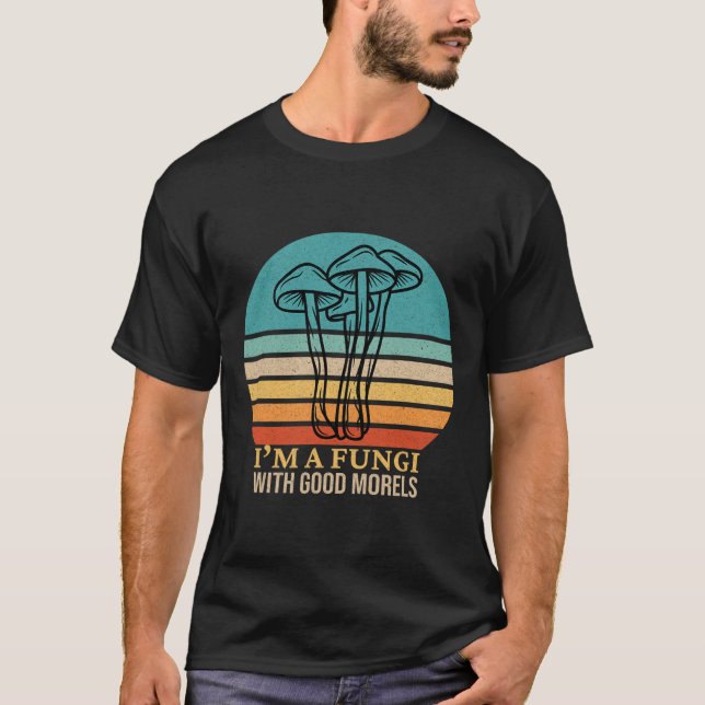 Jag är en Fungi Funny Morel Mushroom Foraging Fung T Shirt (Framsida)