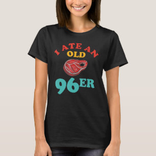 Jag är en gammal 96-åring, Underbar utomhus T Shirt