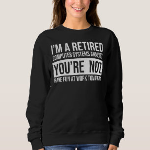 Jag är en gammal datorsystemanalytiker som du inte t shirt