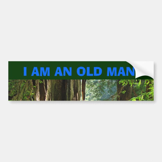 JAG ÄR EN GAMMAL MAN! Bildäckslapp Redwoods Bildekal (Framsidan)